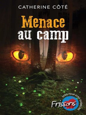 cover image of Menace au camp